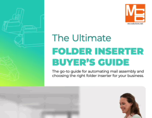 The Ultimate Folder Inserter Buyer's Guide